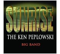 Ken Peplowski - Sunrise: Ken Peplowski Big Band [Compact Discs]