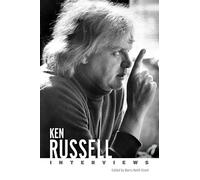 Ken Russell: Interviews