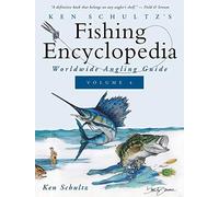 Ken Schultz's Fishing Encyclopedia Volume 4