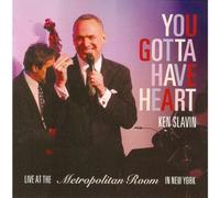 Ken Slavin - You Gotta Have Heart (Ken Slavin Live At The Metro) [Cd]