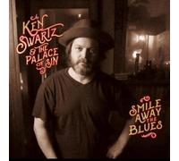 Ken Swartz & The Palace Of Sin - Smile Away The Blues [Compact Discs]