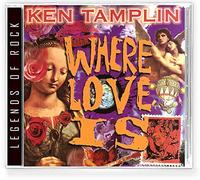 Ken Tamplin - Where Love Is [Compact Discs]
