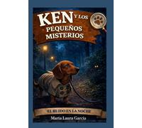 Ken y los Pequeños Misterios: El ruido en la noche