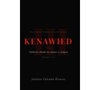 KENAWIED: Valdoria y donde las manos se rompen (Tomo 3)