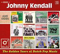 Kendall, Johnny - Golden Years of Dutch. [Import]