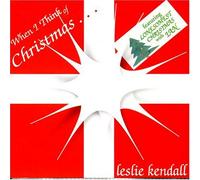 Kendall, Leslie - When I Think of Christmas