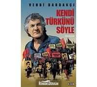 Kendi Türkünü Söyle