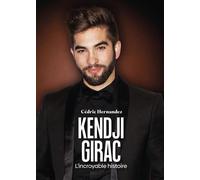Kendji Girac L'incroyable histoire - Cédric Hernandez - Popcorn - broché - Biographie