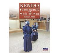 Kendo - Fundamentals and Waza to Win