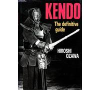 Kendo: The Definitive Guide