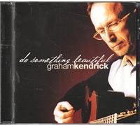 Graham Kendrick – Do Something Beautiful – Import