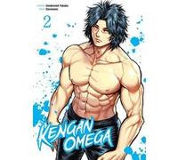 Kengan Omega - Tome 02 Sandrovich Yabako (Auteur), Sandrovich Yabako (Scénario), Daromeon (Illustration)