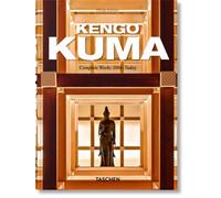 Kengo Kuma - Kengo Kuma: Complete Works 1988-Today. 45th Ed.