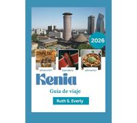 KENIA Guía de viaje 2026