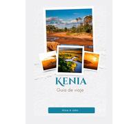 Kenia Guía de viaje 2026