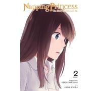 Kenji Kamiyama Han Napping Princess: The Story of the Unknown Me, Vol. 2 (Poche)