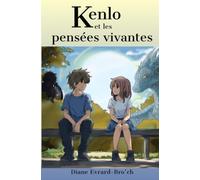 Kenlo et les pensées vivantes