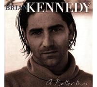 Brian Kenndy – Better Man – CD – Import