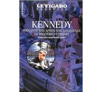 KENNEDY, 60 ans après son assassinat le mystère s'épaissit