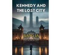 Kennedy And The Lost City: 1