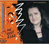 Kennedy Eilis - One Sweet Kiss [Import]
