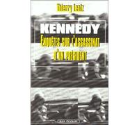 Kennedy : Enquêtes sur l'assassinat d'un président - Thierry Lentz - Picollec - broché - Essai