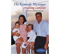 Kennedy Mystique: Creating Camelot [Import USA Zone 1]