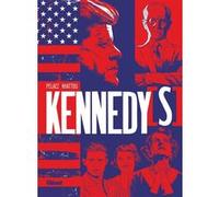 Kennedy(s) Philippe Pelaez (Auteur), Bernard Khattou (Dessinateur)