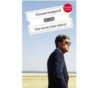Kennedy - Une Vie En Clair-Obscur