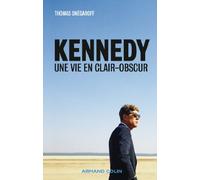 Kennedy: Une vie en clair-obscur