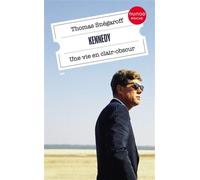 Kennedy Une vie en clair-obscur - Thomas Snégaroff - Dunod - Poche - Biographie