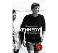 Georges Ayache – Kennedy. Vérités et légendes – Perrin