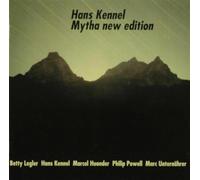 Kennel, Hans - Mytha New Edition [Import]