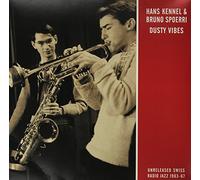 Kennel,Hans & Spoerri,Bruno - Dusty Vibes [Import]