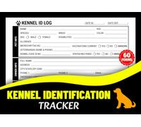 Kennel Identification Tracker: Animal Kennel Crate Logbook to Track Pet Profiles, Emergency Contacts, Feeding Instructions, Medications & Special Care Needs