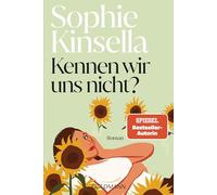 Kennen wir uns nicht?: Roman - "Sophie Kinsella ist die Königin der romantischen Komödie." (New York Post)
