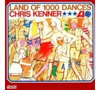 Kenner, Chris - Land of 1000 Dances