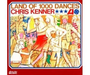 Kenner, Chris - Land of 1000 Dances