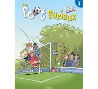 Kennes Les 3 As Les Foot Furieux Kids Tome 3