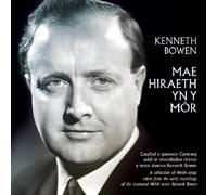 Kenneth Bowen - Mae Hiraeth Yn Y Mor