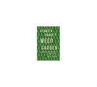 Kenneth Burke's Weed Garden