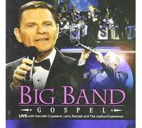 Kenneth Copeland, Larry Randall, The Joshua Experience - Big Band Gospel