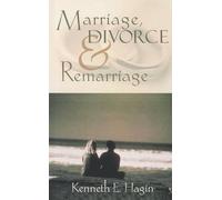 Kenneth E Hagin Marriage, Divorce, and Remarriage (Poche)