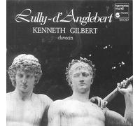 Kenneth Gilbert - Pièces de Jean-Baptiste Lully élaborées pour Clavecin par Jean-Henry d'Anglebert