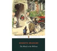 Kenneth Grahame Wind in the Willows (Poche)