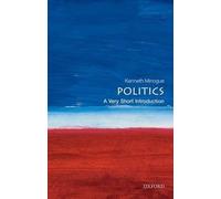 Kenneth Minogue Politics (Poche) Very Short Introductions