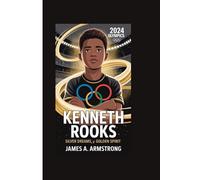 KENNETH ROOKS: SILVER DREAMS, GOLDEN SPIRIT AT THE 2024 OLYMPICS