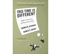 Kenneth S. Rogoff Carmen M. Reinhart This Time Is Different (Poche)