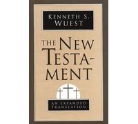 Kenneth S. Wuest New Testament (Poche)