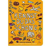 Kennst du das schon?: Wichtige Wörter: Deutsch, Englisch, Französisch, Arabisch
